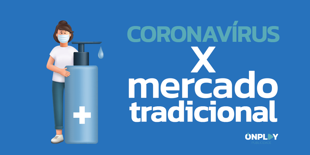 Leia mais sobre o artigo Coronavírus X Mercado Tradicional